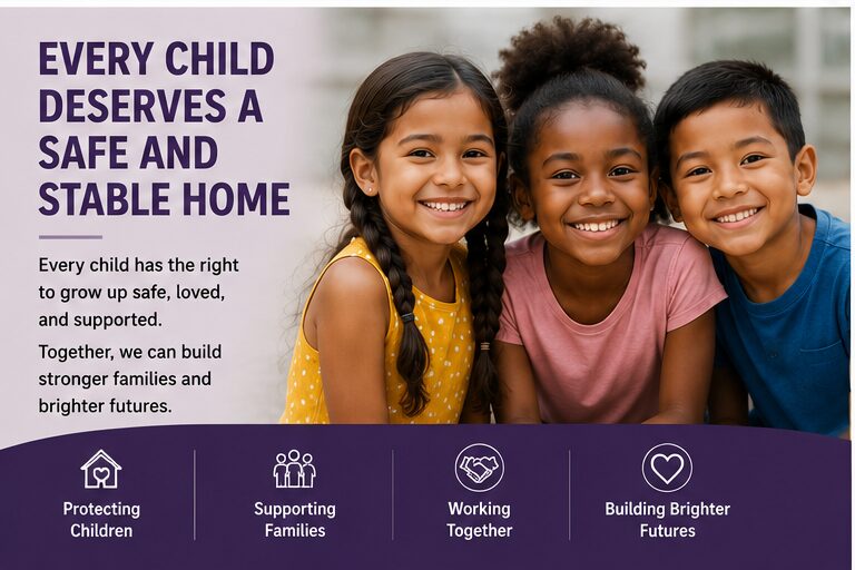 Every Child Deserves a Safe and Stable Home